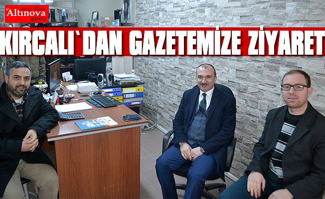 Kırcalı, ziyaretlerine ara vermeden devam ediyor