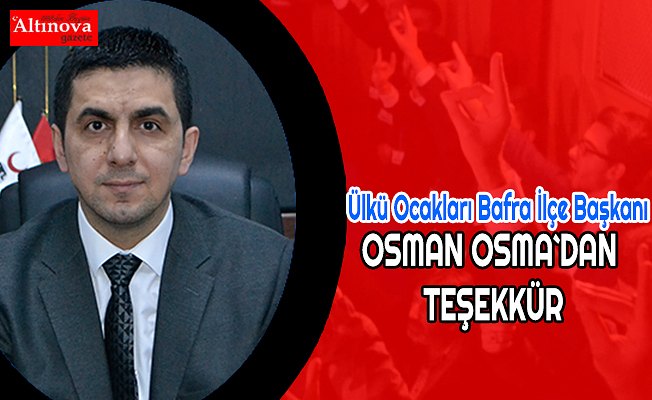 Ülkü Ocakları Bafra İlçe Başkanlığı`ndan teşekkür