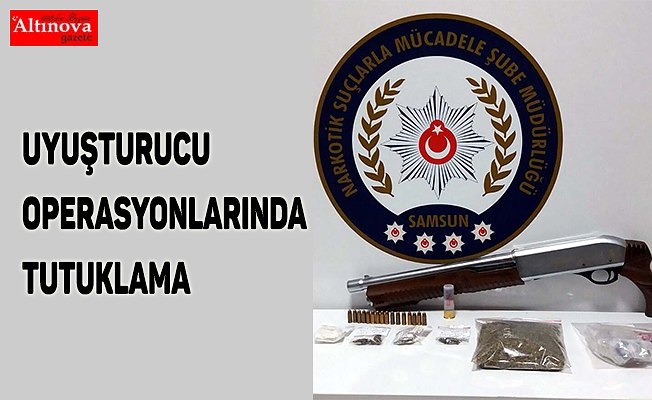 Uyuşturucu operasyonlarında tutuklama