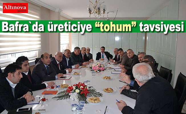 Bafra`da üreticiye “tohum” tavsiyesi