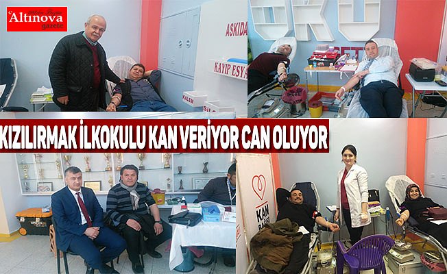 KIZILIRMAK İLKOKULU KAN VERİYOR CAN OLUYOR