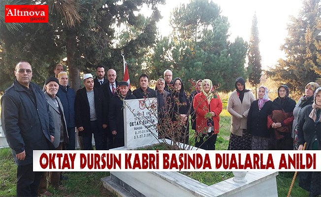 ŞEHİT J. ER OKTAY DURSUN KABRİ BAŞINDA DUALARLA ANILDI