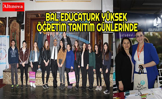 BAL EDUCATURK YÜKSEK ÖĞRETİM TANITIM GÜNLERİNDE