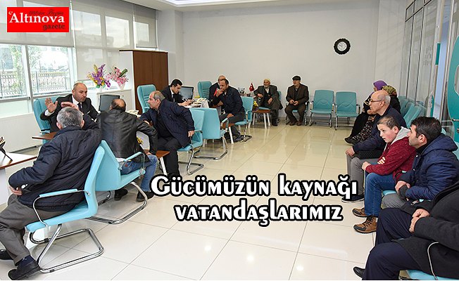 Gücümüzün kaynağı vatandaşlarımız