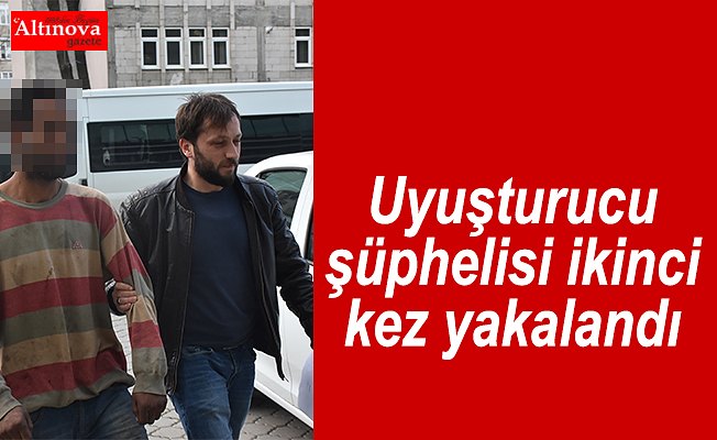 Uyuşturucu şüphelisi ikinci kez yakalandı 