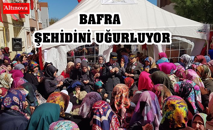 BAFRA ŞEHİDİNİ UĞURLUYOR