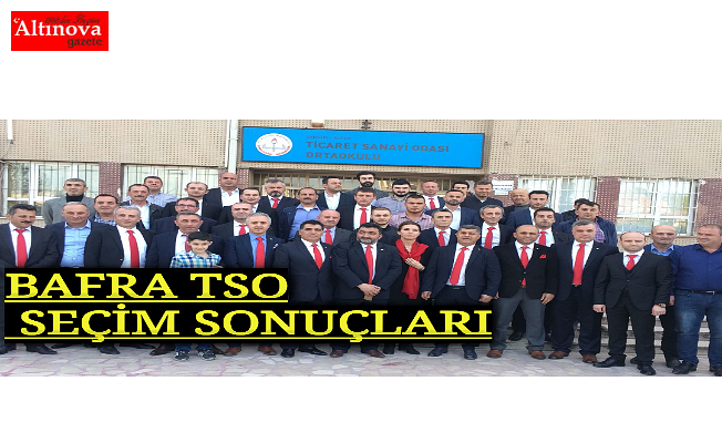 Bafra Tso seçim sonucu