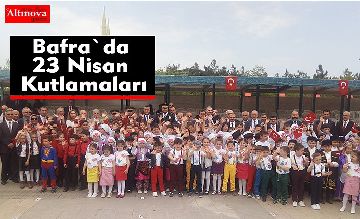 Bafra`da 23 Nisan Kutlamaları