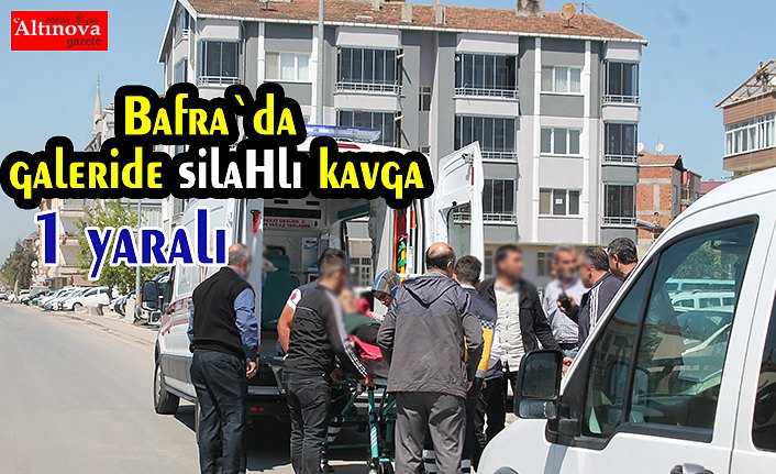 Galeride kanlı kavga