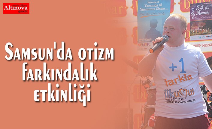 Samsun'da otizm farkındalık etkinliği