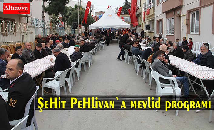 Şehit Pehlivan`a mevlid programı