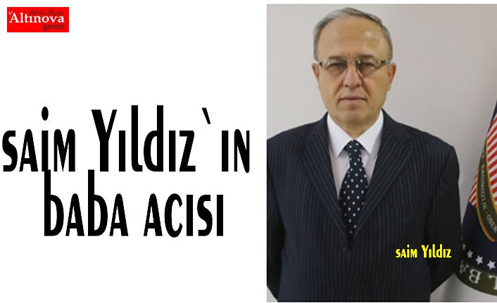 Yıldız ailesinin acı günü