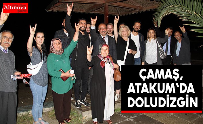 ÇAMAŞ, ATAKUM'DA DOLUDİZGİN
