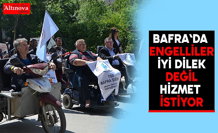 Engelli vatandaşlar hizmet istiyor