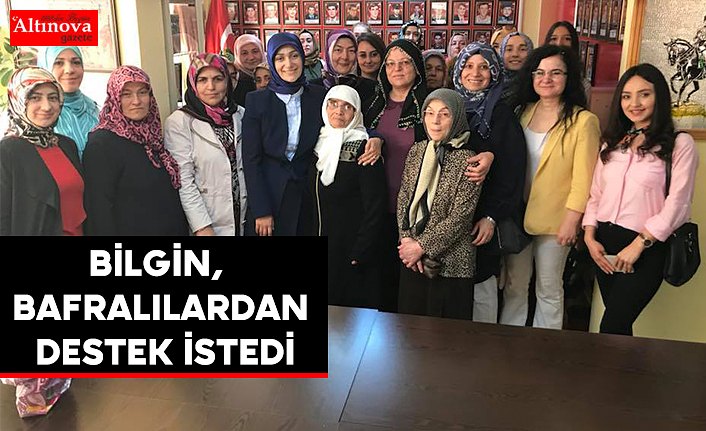 Bilgin, Bafralılardan destek istedi
