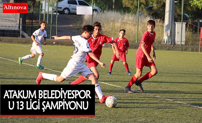 ATAKUM BELEDİYESPOR U 13 LİGİ ŞAMPİYONU