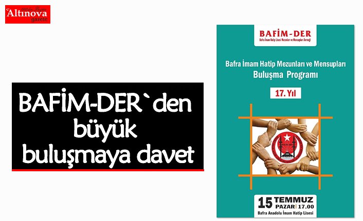 BAFİM-DER`den büyük buluşmaya davet
