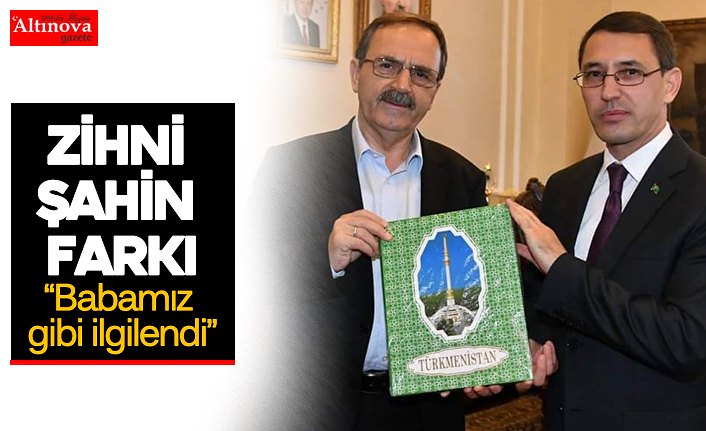 BAŞKAN ZİHNİ ŞAHİN’E TEŞEKKÜR