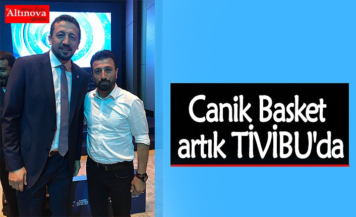 Canik Basket artık TİVİBU'da