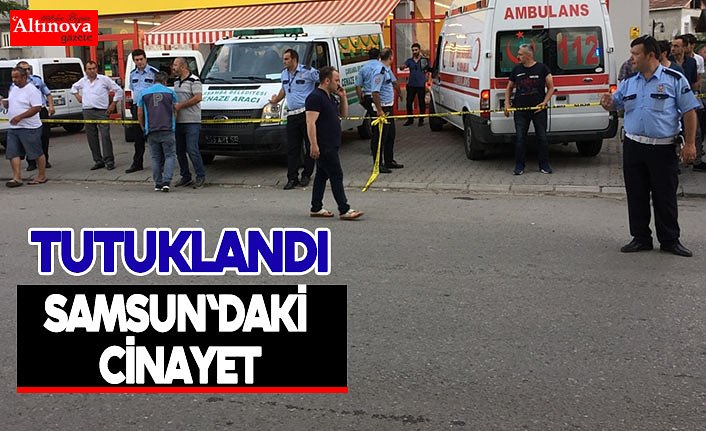 Samsun'daki cinayet