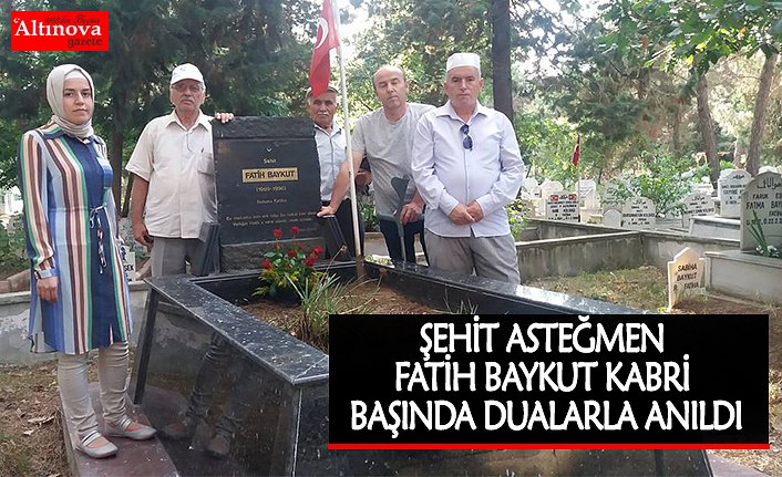 ŞEHİT ASTEĞMEN FATİH BAYKUT KABRİ BAŞINDA DUALARLA ANILDI