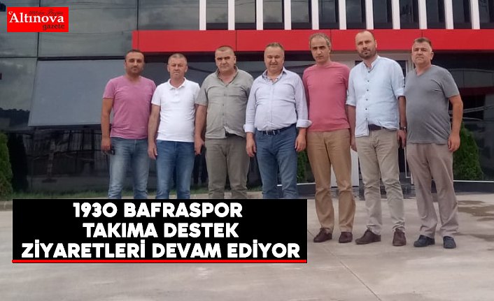 1930 Bafraspor Takıma Destek Ziyaretleri Devam Ediyor 