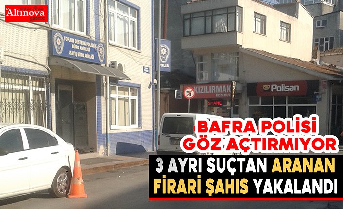 3 ayrı suçtan aranan firari şahıs yakalandı