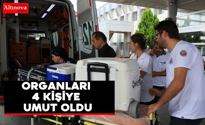 Beyin ölümü gerçekleşen gencin organları 4 hastaya umut oldu