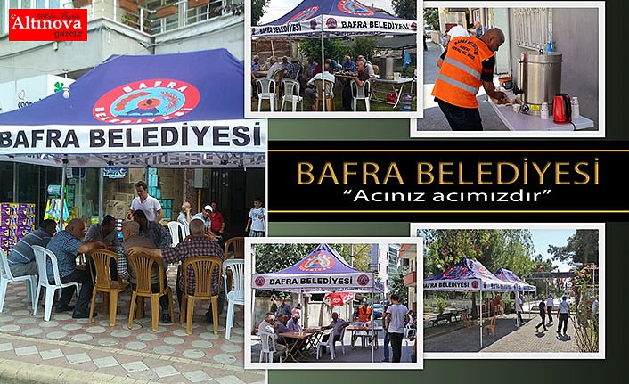 BAFRA BELEDİYESİ TAZİYE ÇADIRI İLE TAKDİR TOPLUYOR
