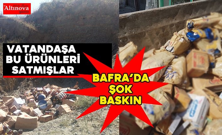 Bafra`da şok baskın