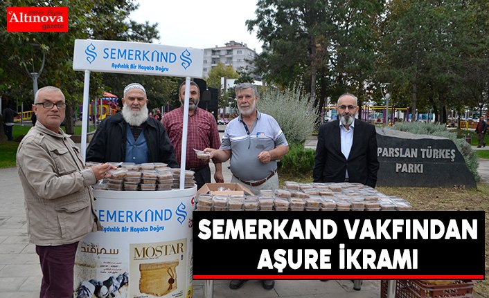 Bafra`da SEMERKAND Vakfından aşure ikramı