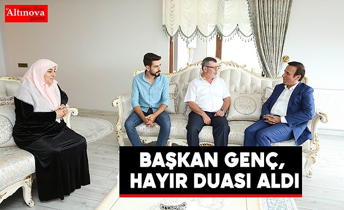 Başkan Genç, hayır duası aldı