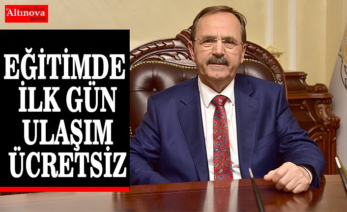EĞİTİMDE İLK GÜN ULAŞIM ÜCRETSİZ