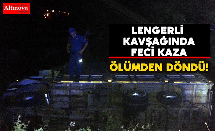 Kamyon şarampole yuvarlandı