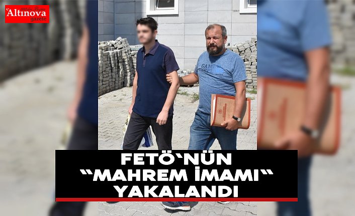Samsun'da FETÖ'nün “mahrem imamı“ yakalandı