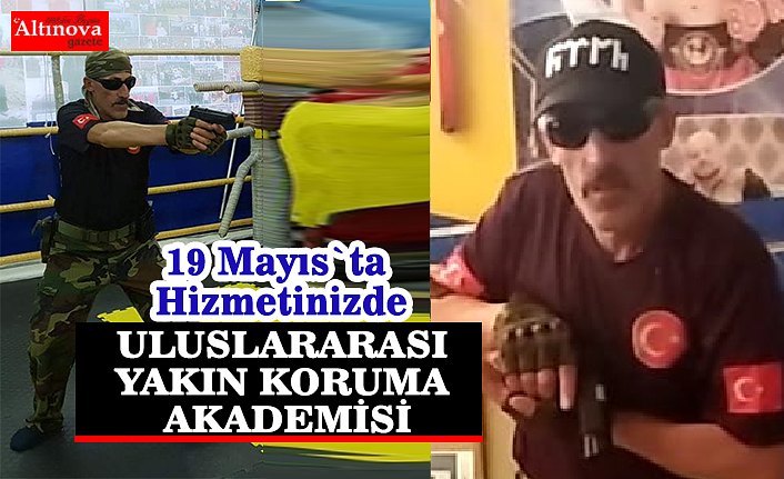 ULUSLARARASI YAKIN KORUMA AKADEMİSİ