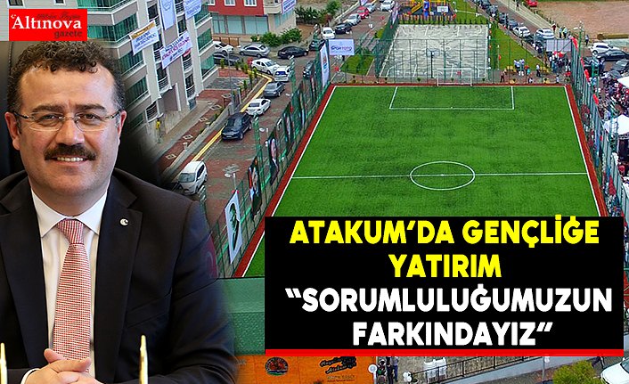 Atakum’da gençliğe yatırım “Sorumluluğumuzun farkındayız”