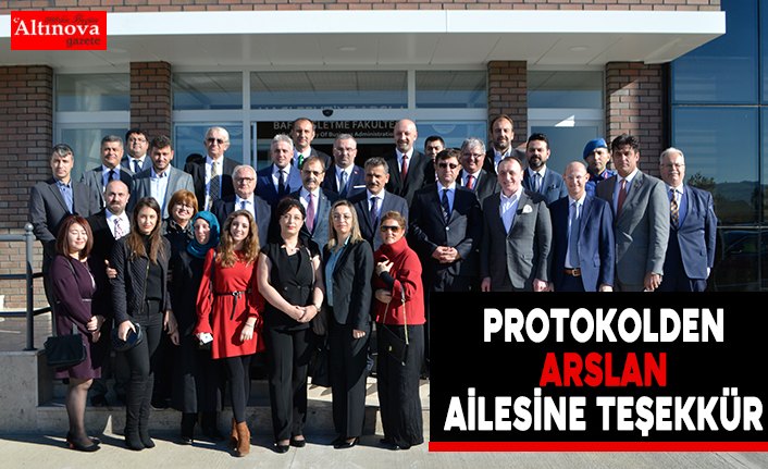 Protokolden Arslan ailesine teşekkür