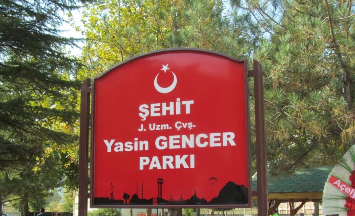 Şehit Uzman Çavuş Yasin Gencer'in adı parka verildi
