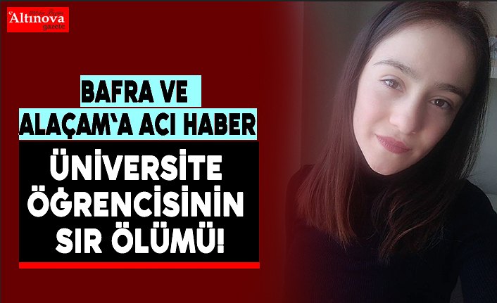 Üniversite öğrencisinin sır ölümü!