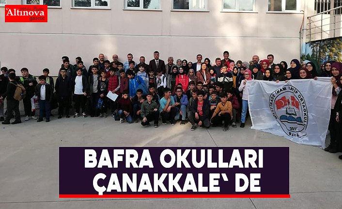 BAFRA OKULLARI ÇANAKKALE' DE