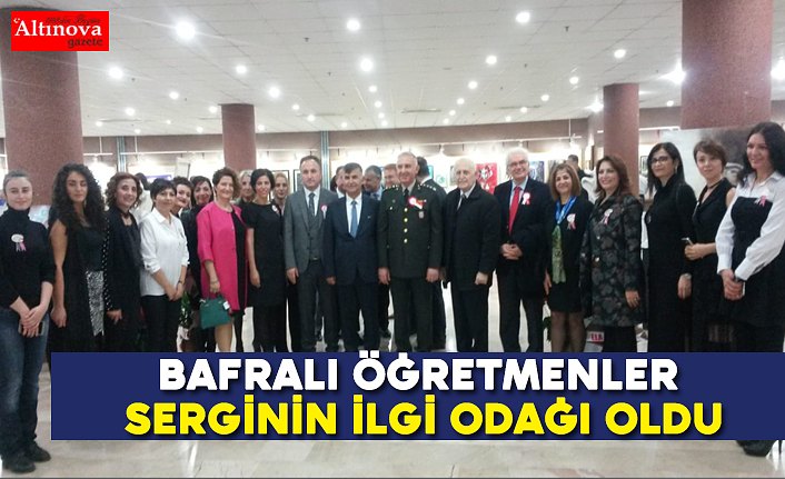 Bafralı öğretmenler serginin ilgi odağı oldu