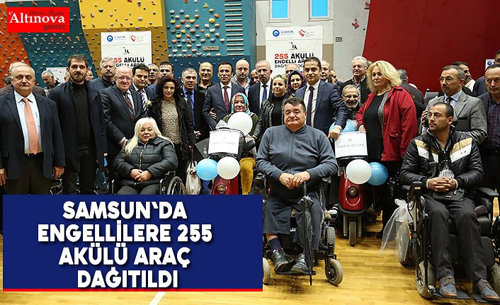 Samsun'da engellilere 255 akülü araç dağıtıldı