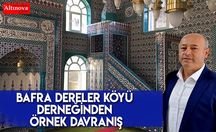 Bafra Dereler Köyü Derneğinden Örnek Davranış