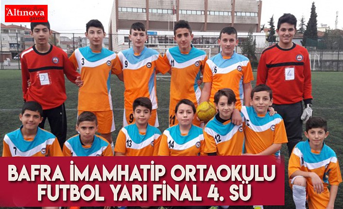 Bafra İmamHatip Ortaokulu Futbol Yarı Final 4. sü
