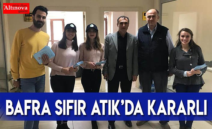BAFRA SIFIR ATIK’DA KARARLI​​​​​​​