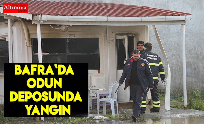 Bafra`da odun deposunda yangın