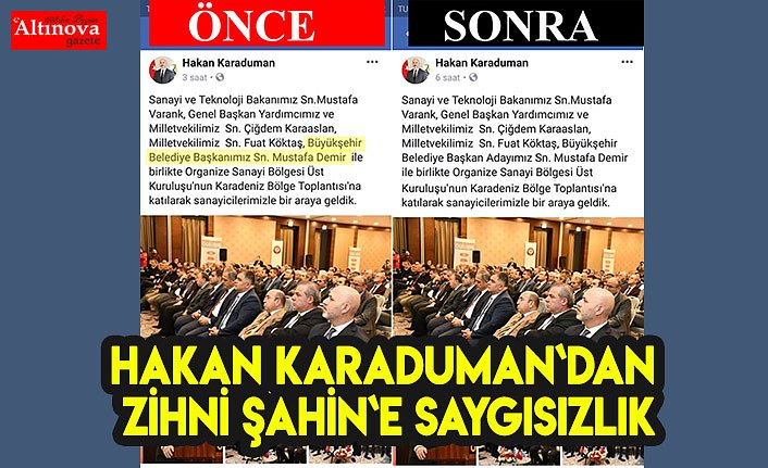 Hakan Karaduman`dan Zihni Şahin`e saygısızlık