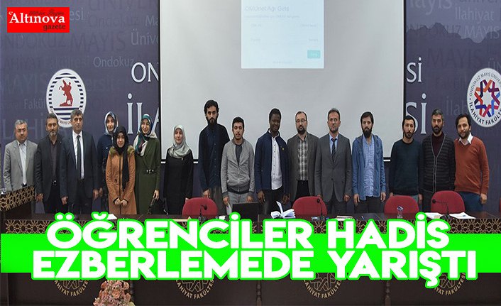 İlahiyat Fakültesi Öğrencileri Hadis Ezberlemede Yarıştı