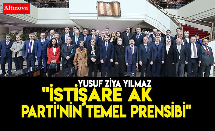 "İstişare AK Parti'nin temel prensibi"